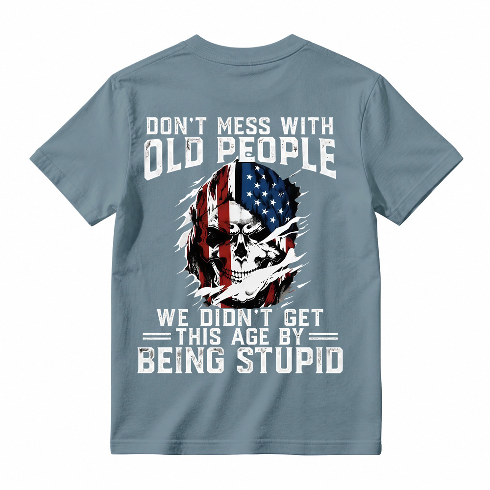 Don't Mess With Old People Skull Graphic T-Shirt