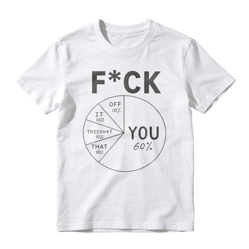 Fck You Pie Chart Design 100% Cotton Graphic T-shirt