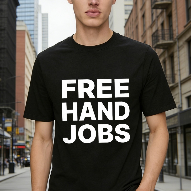 Free Hand Jobs Graphic T-shirt