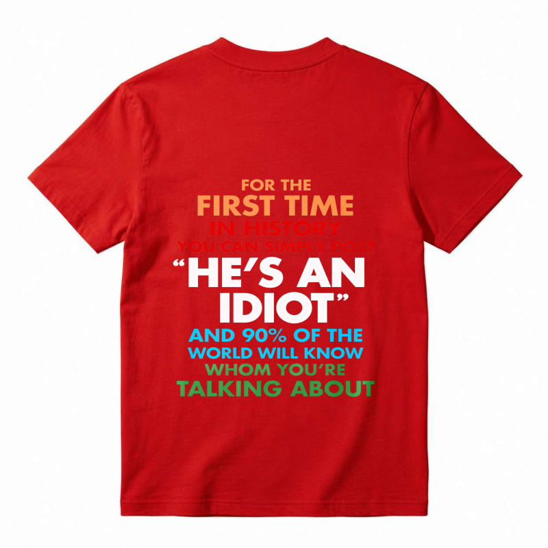 Funny Satirical Sarcastic Graphic T-Shirt