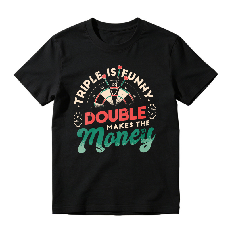 Triple Is Funny Double Makes The Money Dartboard Graphic, Unisex Classic T-shirt