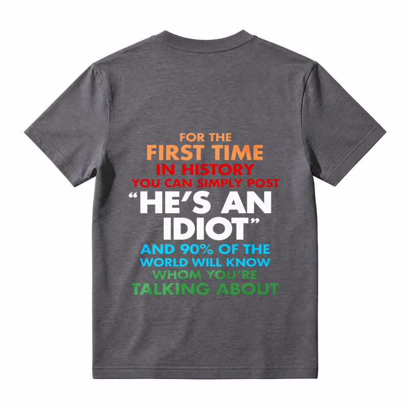 Funny Satirical Sarcastic Graphic T-Shirt