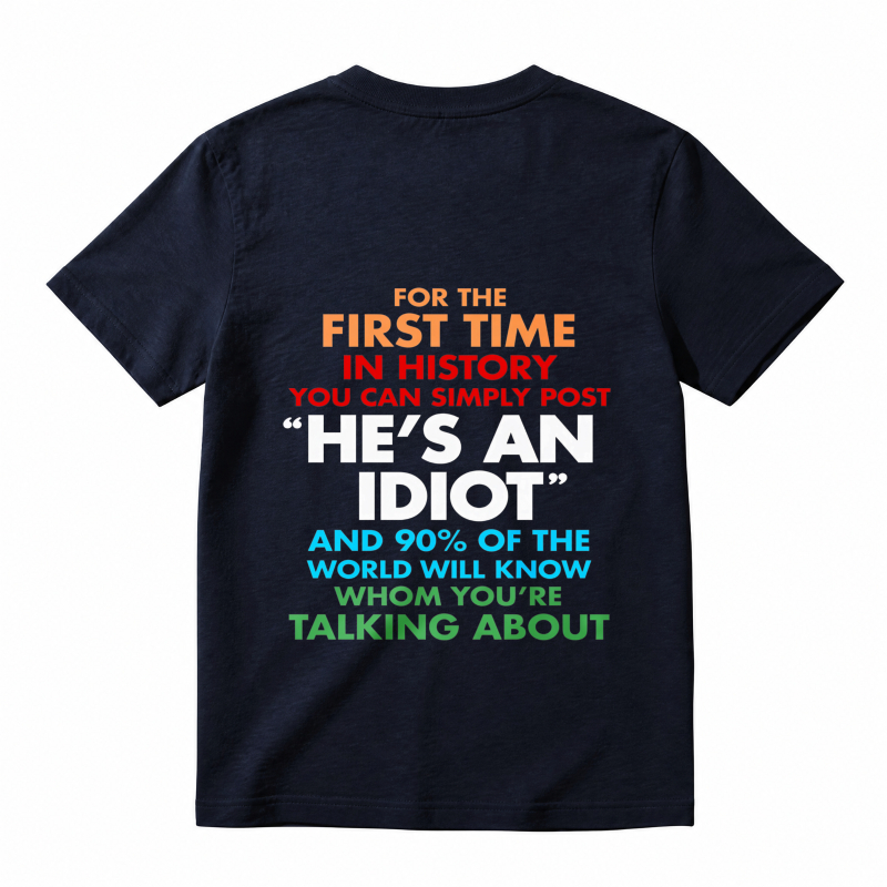 Funny Satirical Sarcastic Graphic T-Shirt