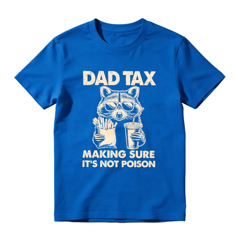 Raccoon Dad Tax Making Sure Its Not Poison Unisex Classic T-shirt