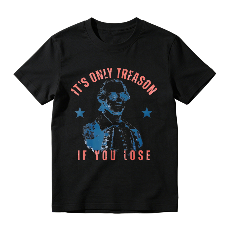 George Washington With Sunglasses And Stars It's Only Treason If You Lose Unisex Classic T-shirt