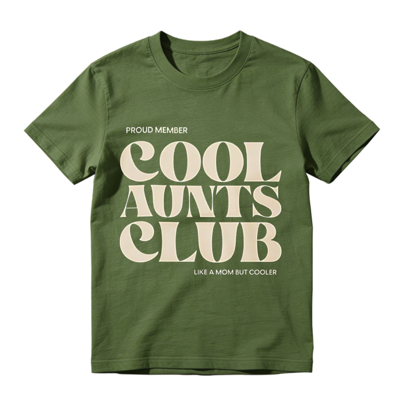 Cool Aunts Club Proud Member Like A Mom But Cooler Unisex Classic T-shirt