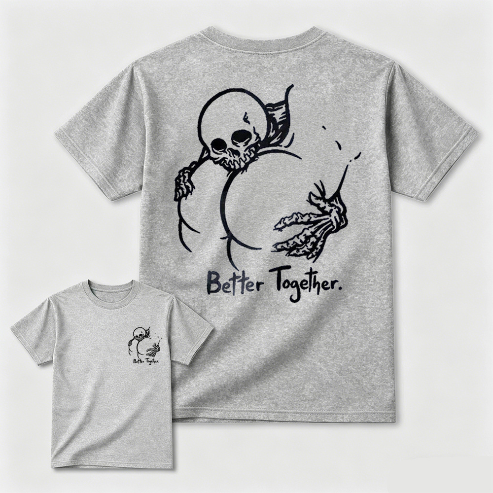 Better Together Skeleton Hug Graphic T-Shirt