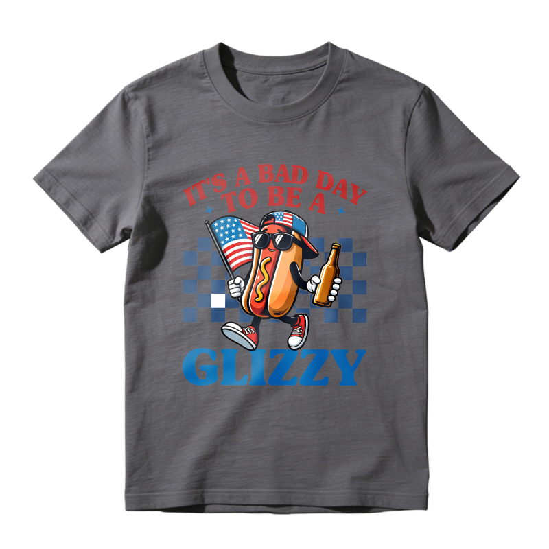 Hot Dog With American Flag And Beer It S A Bad Day To Be A Glizzy Unisex Classic T-shirt