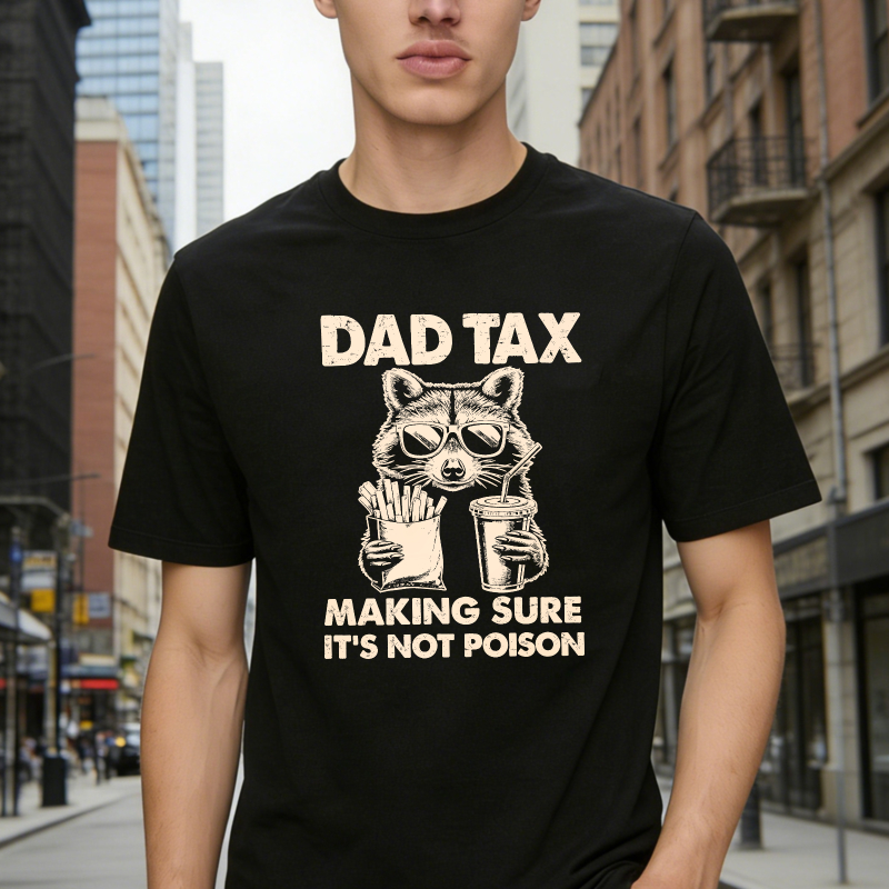 Raccoon Dad Tax Making Sure Its Not Poison Unisex Classic T-shirt