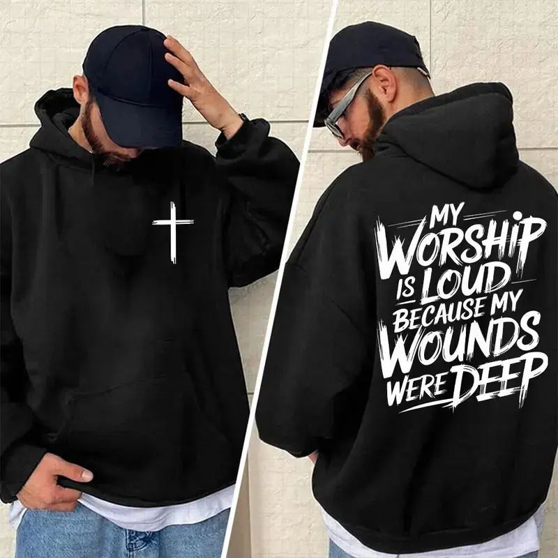My Worship Is Loud Because My Wounds Were Deep Unisex Christian Hoodie