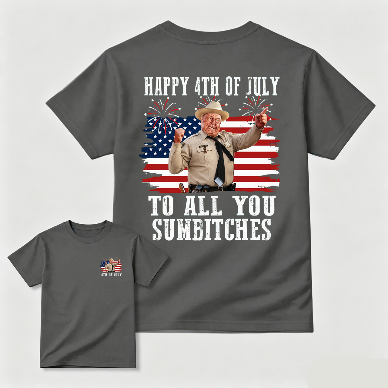 Smokey and the Bandit 4th of July Funny Sumbitches Independence Day T-Shirt