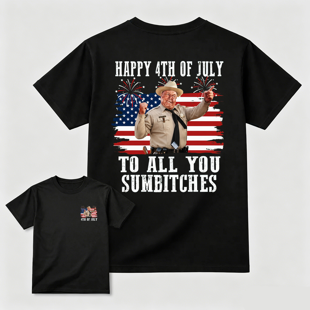 Smokey and the Bandit 4th of July Funny Sumbitches Independence Day T-Shirt