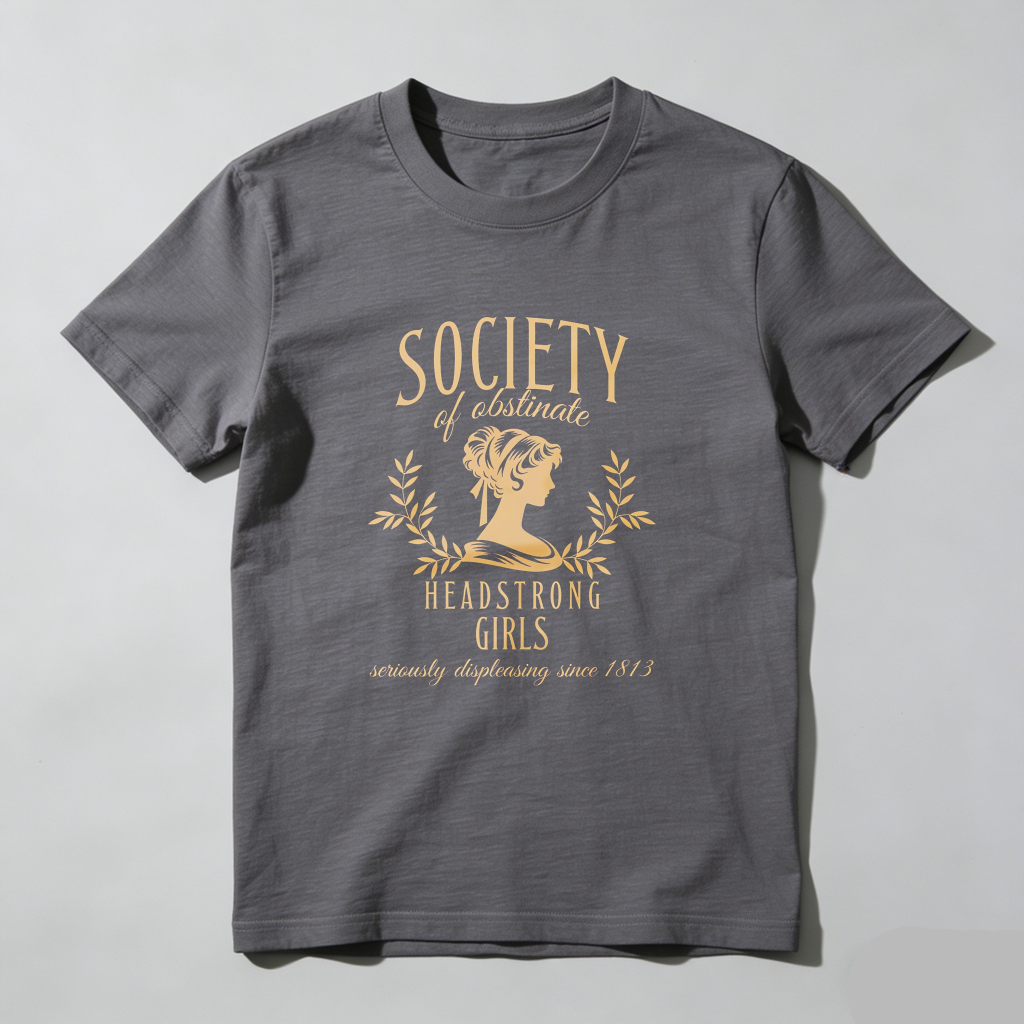 Wardrobecart Society Of Obstinate Headstrong Girls tshirt