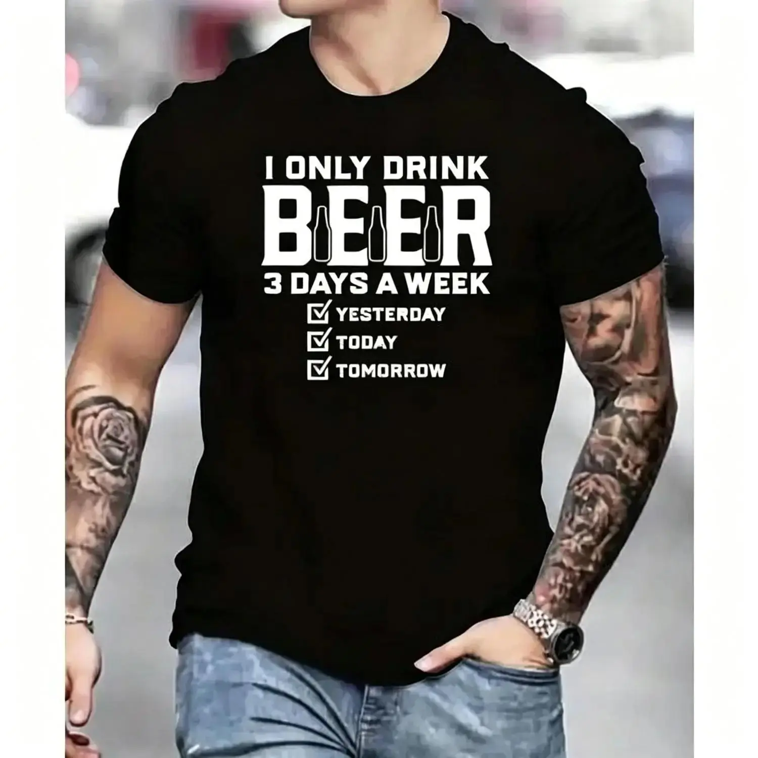 I Only Drink Beer Three Days A Week Graphic Cotton T-shirt