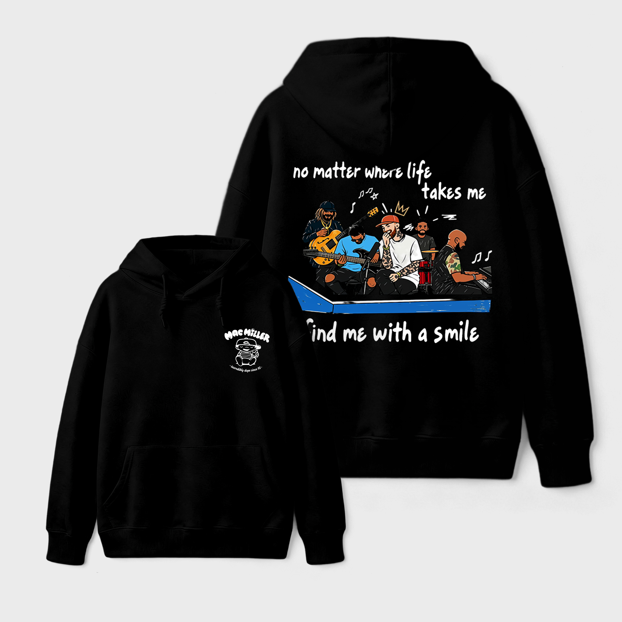 No Matter Where Life Takes Me Find Me With A Smile Music Hoodie