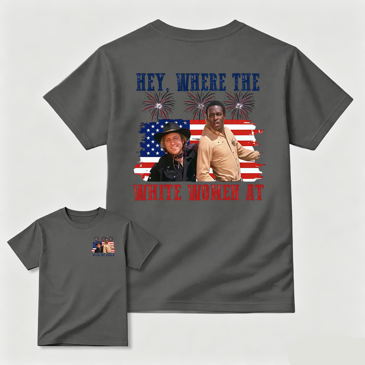 Hey Where The White Women At 4th Of July Shirt
