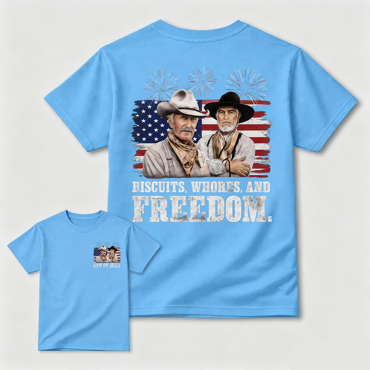 4th of July Biscuits, Whores, and Freedom T-Shirt