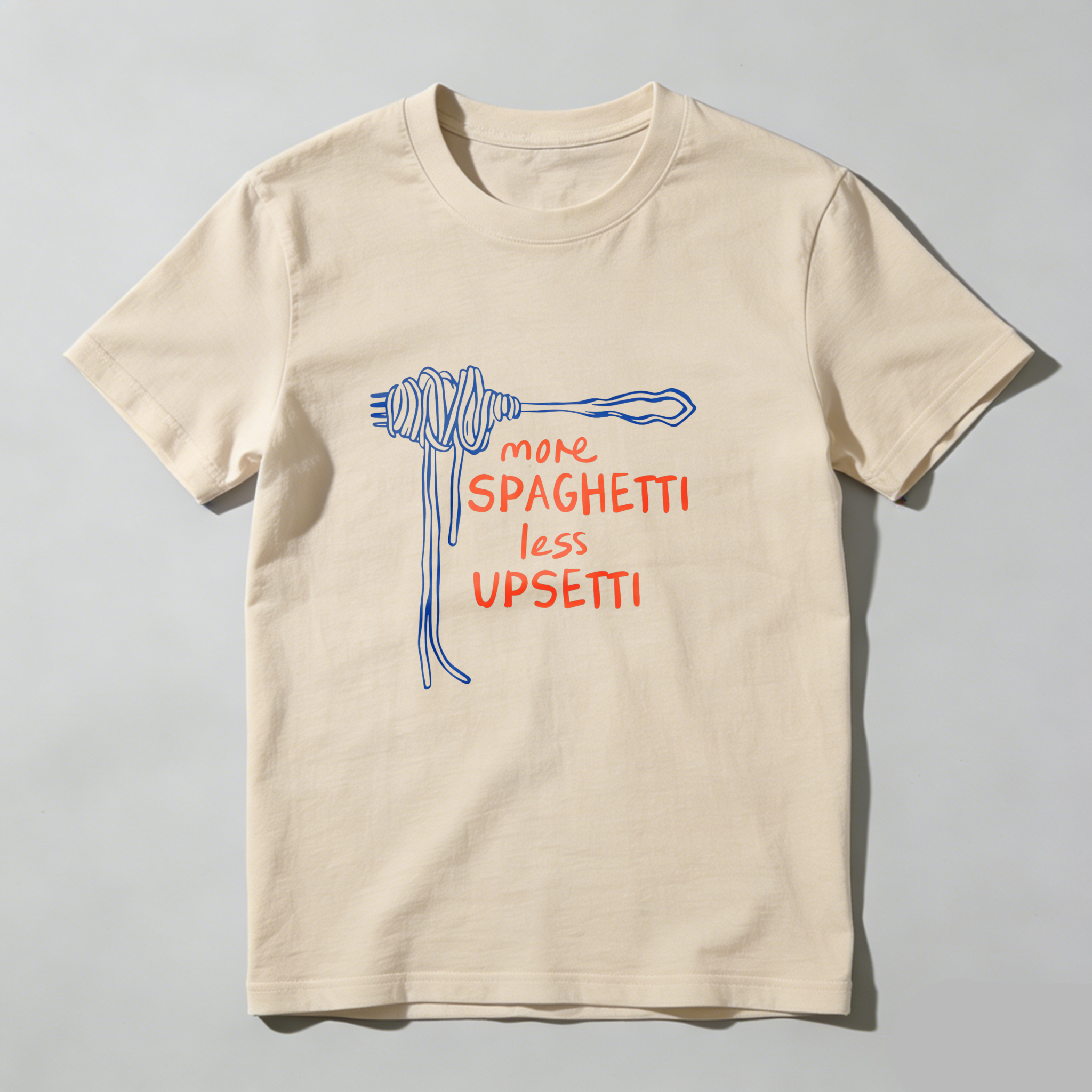 More Spaghetti Less Upsetti tshirt 100% cotton