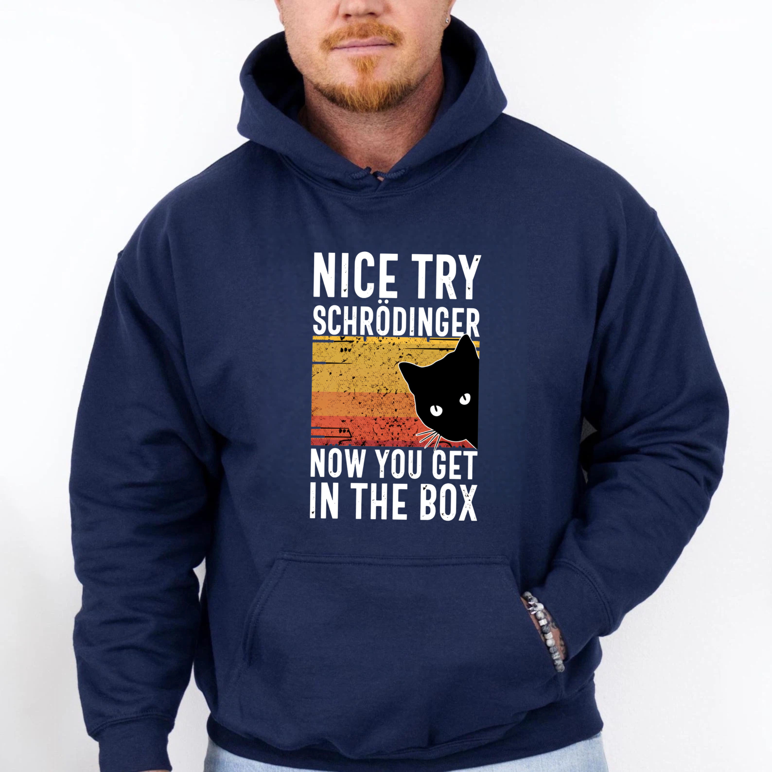 Nice Try Schrodinger Now You Get In The Box Cat Quantum Physics Hoodie