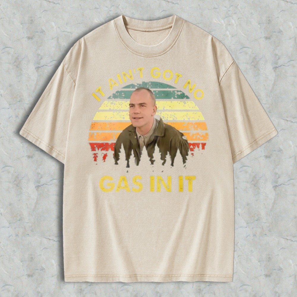 It Ain T Got No Gas In It Vintage Sunset Graphic Washed T-shirt
