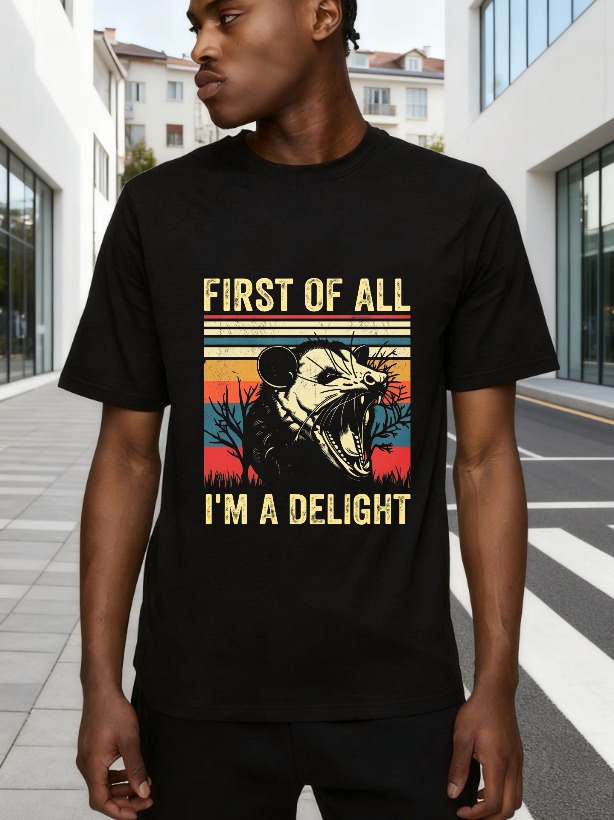 First Of All I'm A Delight tshirt 100% cotton