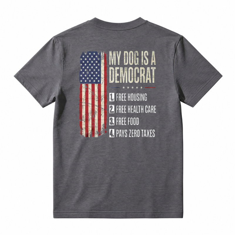 My Dog Is A Democrat Funny American Flag Political Humor Unisex Classic T-shirt