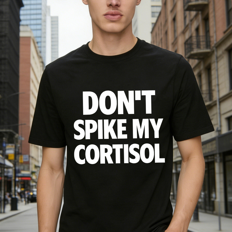 Dont Spike My Cortisol Funny Stress Relief Quote Unisex Classic T-shirt