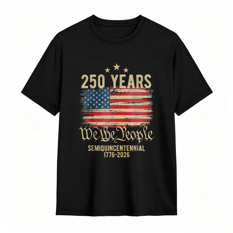 250 Years We The People American Flag Semiquincentennial 1776 2026 T-shirt