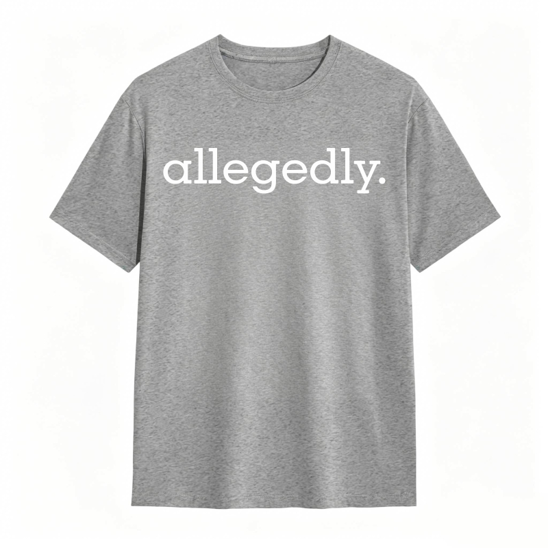 Allegedly T-shirt