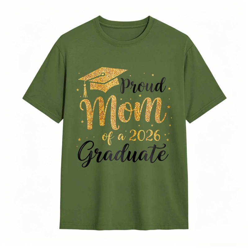 Proud Mom Of A 2026 Graduate Graduation Cap Gold Glitter Design T-shirt