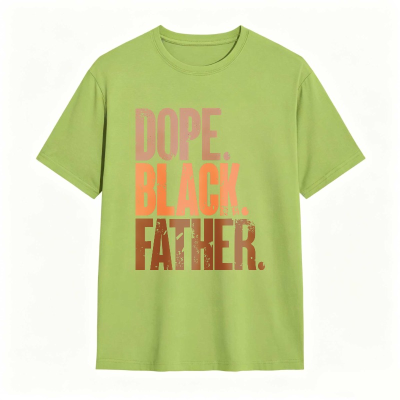 Dope Black Father T-shirt