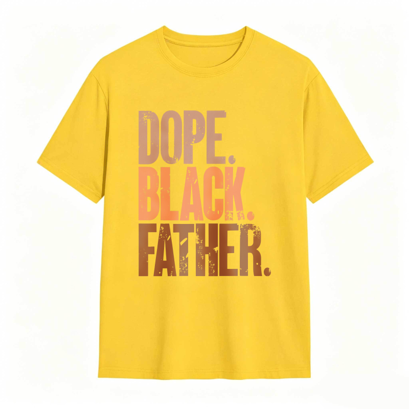 Dope Black Father T-shirt