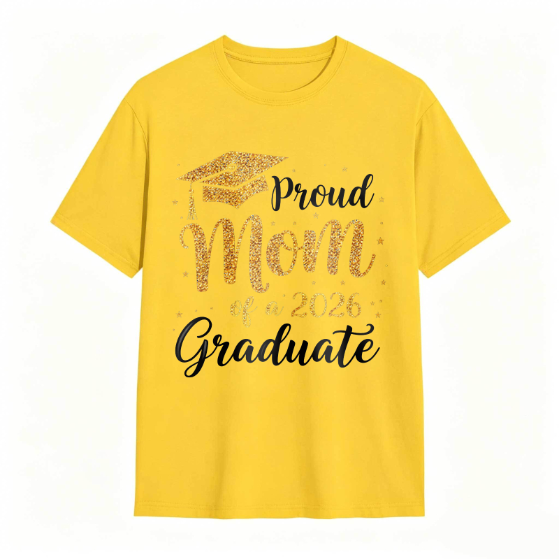Proud Mom Of A 2026 Graduate Graduation Cap Gold Glitter Design T-shirt