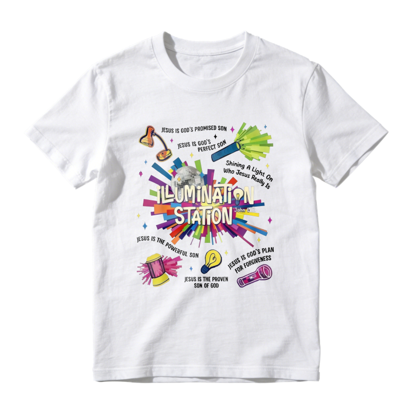 Jesus Is Gods Promised Son Perfect Son Powerful Son Proven Son Of God Shining A Light On Who Jesus Really Is Illumination Station Unisex Classic T-shi