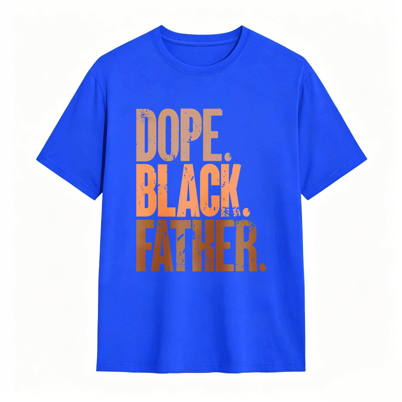 Dope Black Father T-shirt