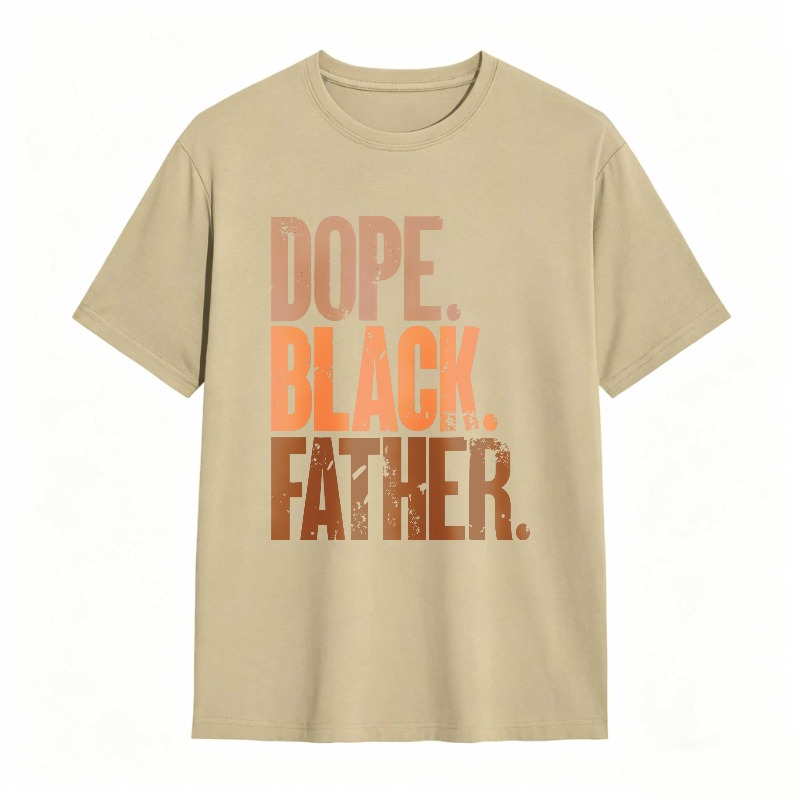 Dope Black Father T-shirt