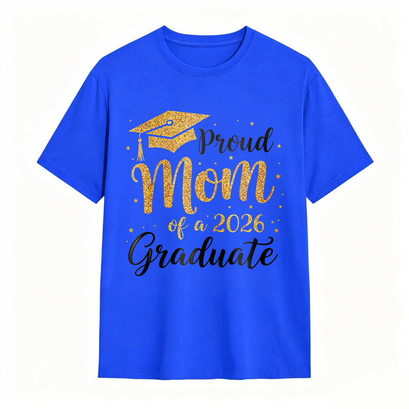Proud Mom Of A 2026 Graduate Graduation Cap Gold Glitter Design T-shirt
