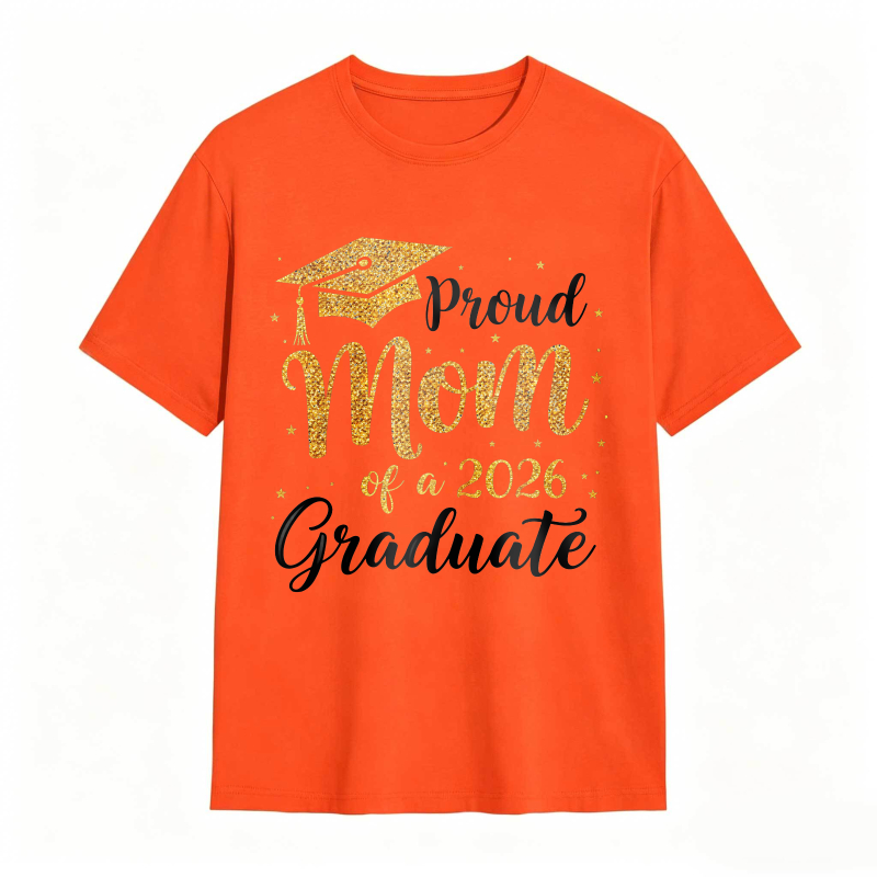Proud Mom Of A 2026 Graduate Graduation Cap Gold Glitter Design T-shirt