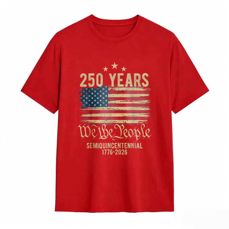 250 Years We The People American Flag Semiquincentennial 1776 2026 T-shirt