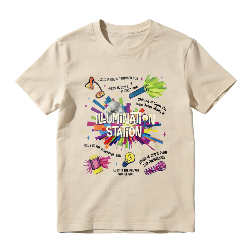 Jesus Is Gods Promised Son Perfect Son Powerful Son Proven Son Of God Shining A Light On Who Jesus Really Is Illumination Station Unisex Classic T-shi