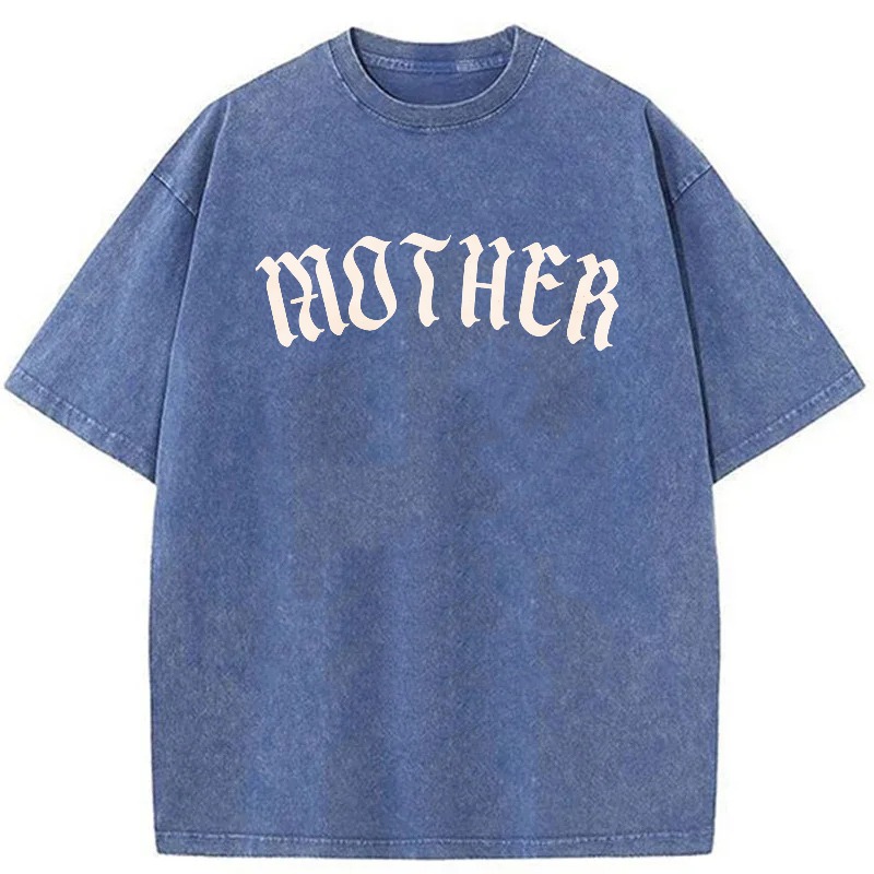 Mother Gothic Font Print Design Washed cotton T-shirt