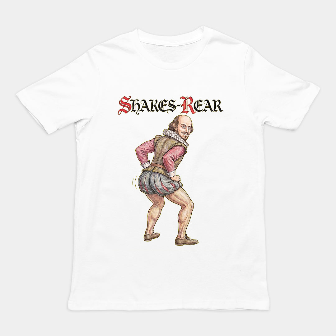 Shakes-Rear (William Shakesrear) T-Shirt