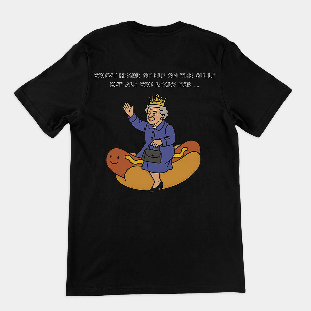 You've heard of elf on the shelf but are you ready for Lizzy on the Glizzy T-Shirt (backprint)
