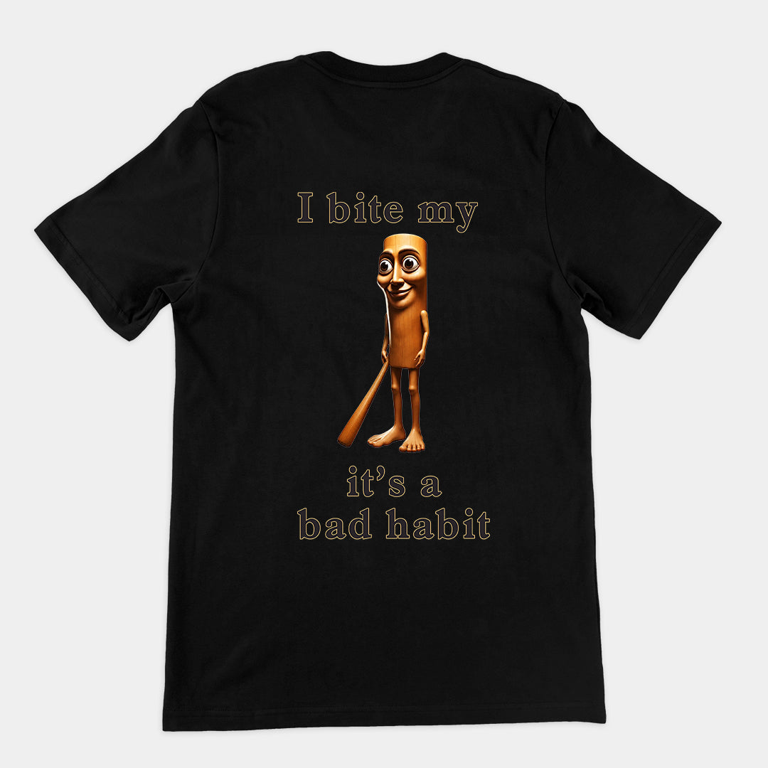 I bit my Tung it's a bad habit T-Shirt (backprint)