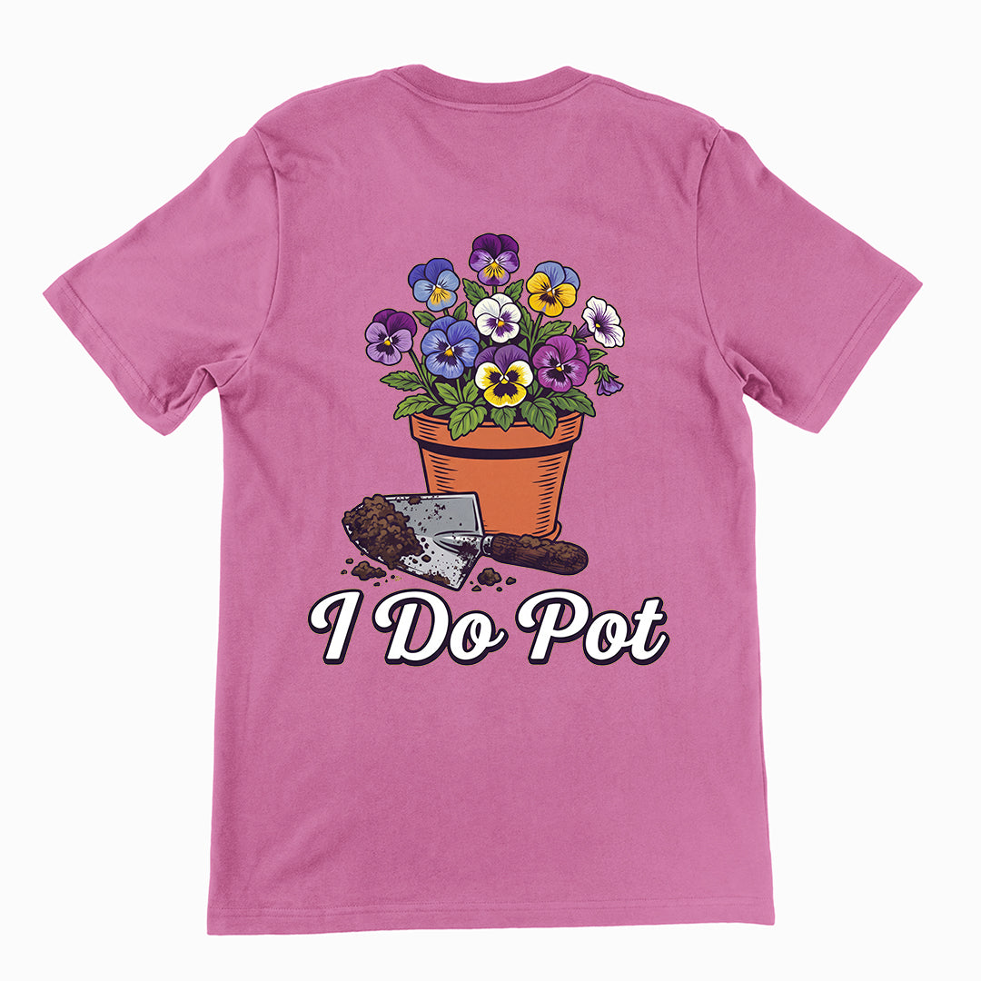 I do pot T-Shirt (backprint)