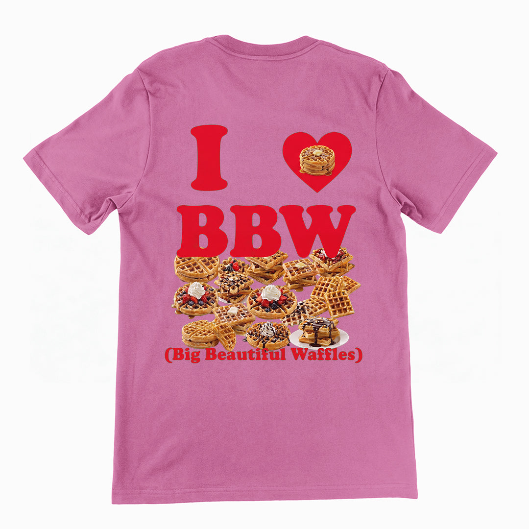 I love BBW (Big Beautiful Waffles) T-Shirt (backprint)