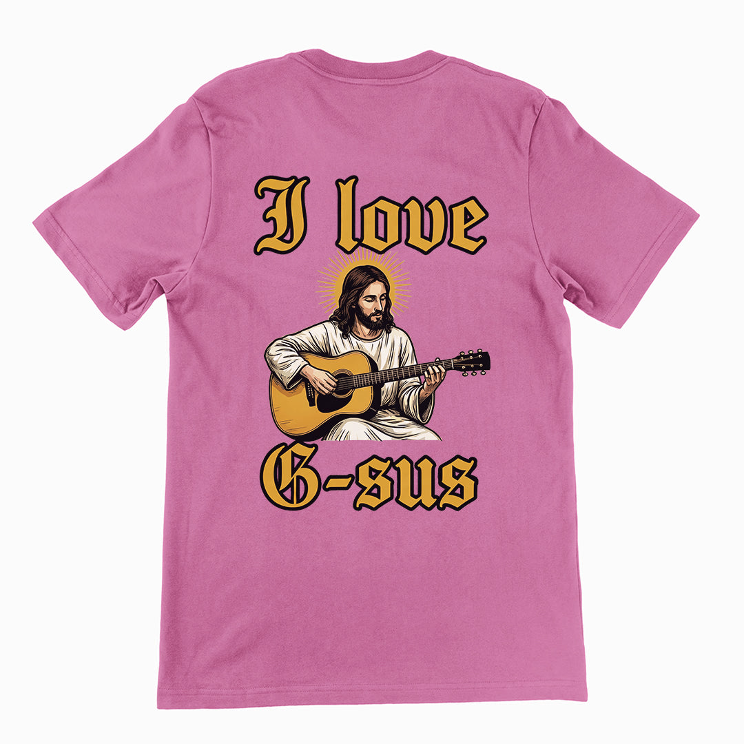 I love G-sus T-Shirt (backprint)