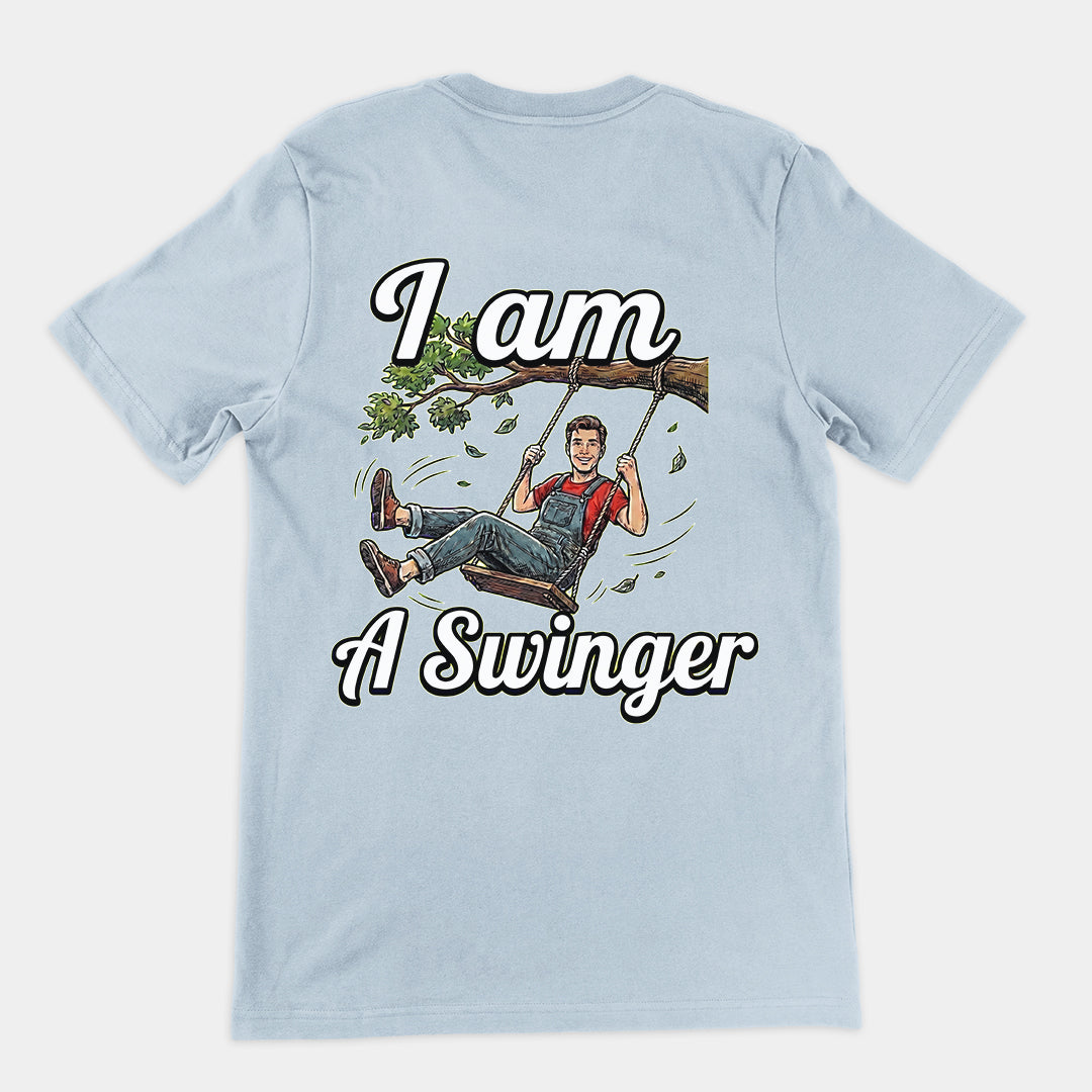 I am a swinger T-Shirt (backprint)