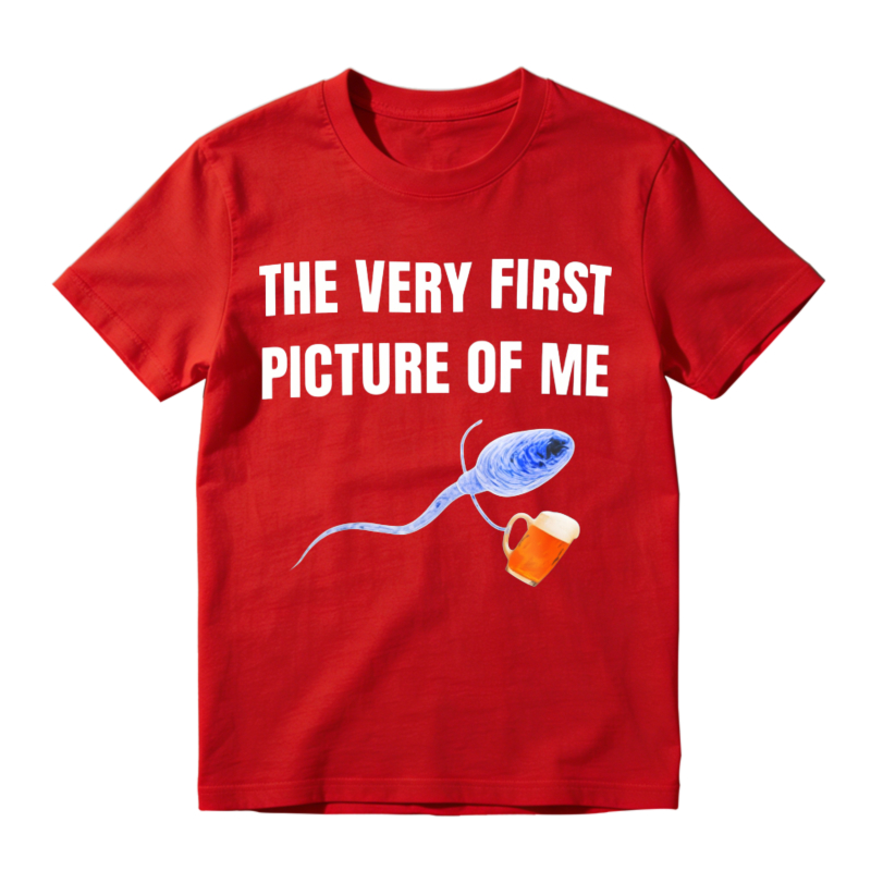 Sperm Holding Beer Mug The Very First Picture Of Me Unisex Classic T-shirt
