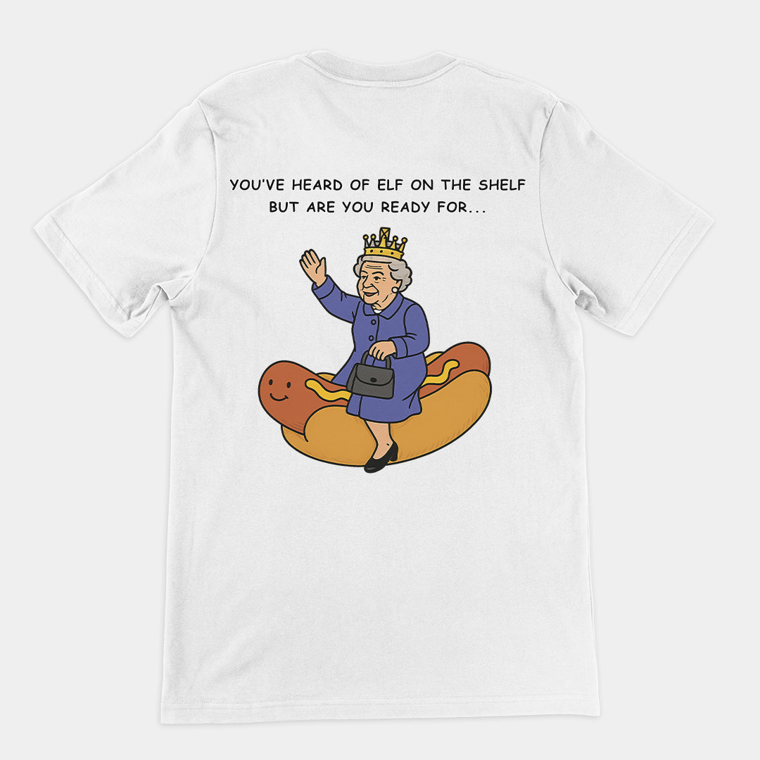 You've heard of elf on the shelf but are you ready for Lizzy on the Glizzy T-Shirt (backprint)